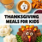 Thanksgiving Meals For Kids