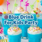 Blue Drink For Kids Party