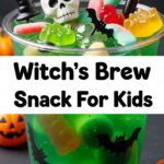 Witches Brew Snack For Kids