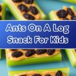 Ants On A Log Snack For Kids