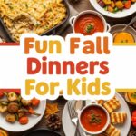 Fun Fall Dinners For Kids
