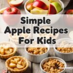 Simple Apple Recipes For Kids