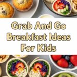 Grab And Go Breakfast Ideas For Kids