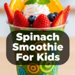 Spinach Smoothie For Kids