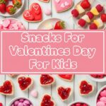 Snacks For Valentines Day For Kids