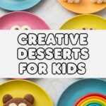 Creative Desserts For Kids