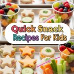 Quick Snack Recipes For Kids