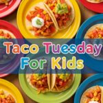 Taco Tuesday For Kids