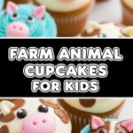 Farm Animal Cupcakes For Kids