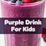 Purple Drink For Kids