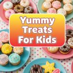 Yummy Treats For Kids