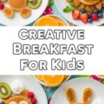 Creative Breakfast For Kids