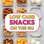 Low Carb Snacks On The Go