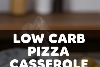 Low Carb Pizza Casserole