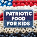 Patriotic Food For Kids