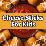 Cheese Sticks For Kids