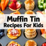 Muffin Tin Recipes For Kids
