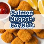 Salmon Nuggets For Kids