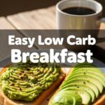 Easy Low Carb Breakfast