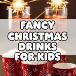 Fancy Christmas Drinks For Kids