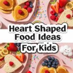 Heart Shaped Food Ideas For Kids