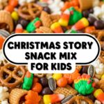 Christmas Story Snack Mix For Kids