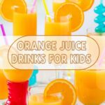 Orange Juice Drinks For Kids