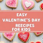Easy Valentineâ€™S Day Recipes For Kids