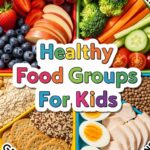 Healthy Food Groups For Kids