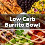 Low Carb Burrito Bowl