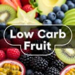 Low Carb Fruit