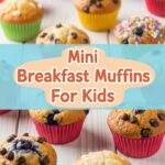 Mini Breakfast Muffins For Kids