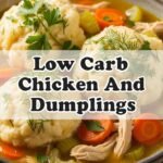 Low Carb Chicken And Dumplings