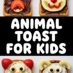 Animal Toast For Kids