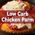Low Carb Chicken Parm