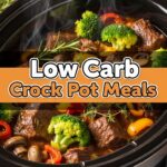 Low Carb Crock Pot Meals