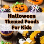 Halloween Themed Foods For Kids