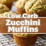 Low Carb Zucchini Muffins