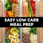 Easy Low Carb Meal Prep