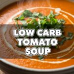 Low Carb Tomato Soup