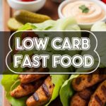 Low Carb Fast Food