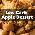 Low Carb Apple Dessert