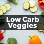 Low Carb Veggies