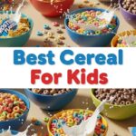 Best Cereal For Kids