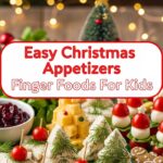 Easy Christmas Appetizers Finger Foods For Kids