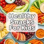 Heathly Snacks For Kids