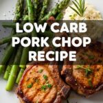 Low Carb Pork Chop Recipe