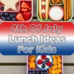 4th Of July Lunch Ideas For Kids