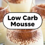 Low Carb Mousse
