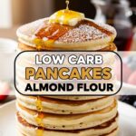 Low Carb Pancakes Almond Flour
